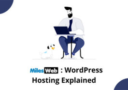 MilesWeb WordPress Hosting explained